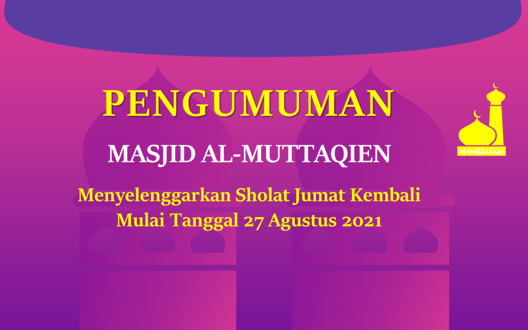 Masjid Menyelenggarakan Kembali Sholat Jumat